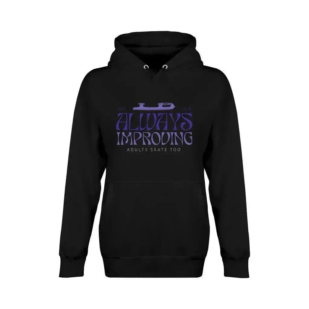 Always Improving Unisex Premium Pullover Hoodie